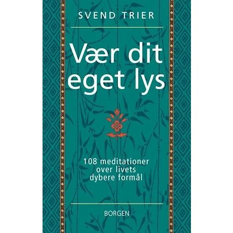 Svend Trier: Vær dit eget lys - Bog
