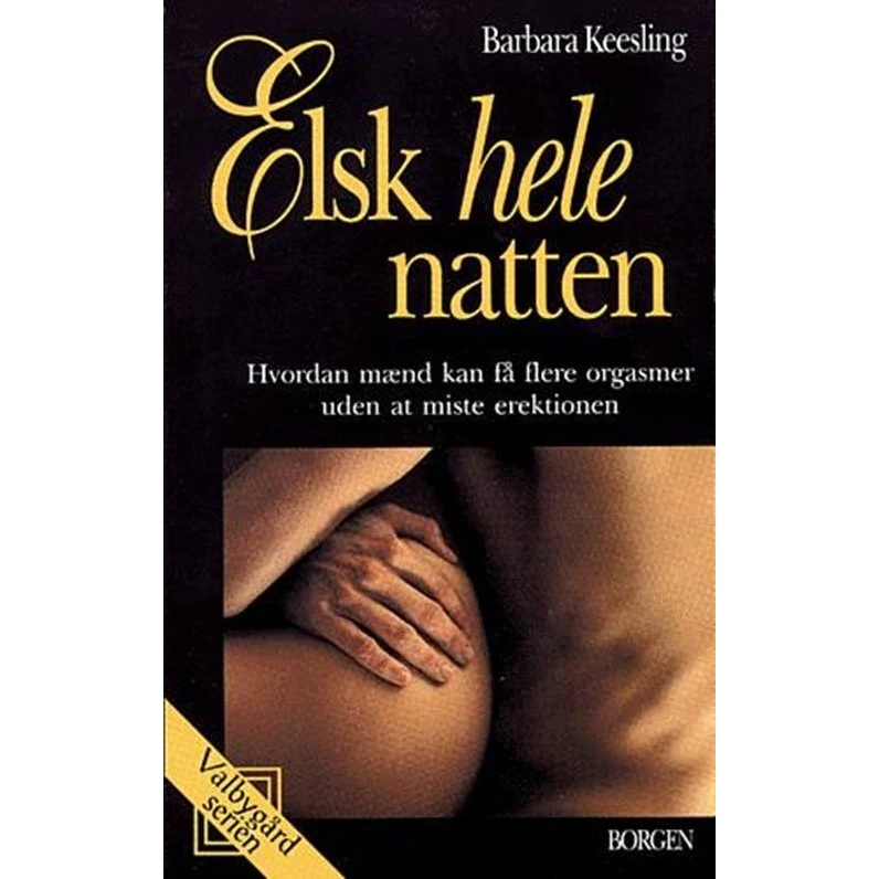 Elsk hele natten - Barbara Keesling (Bog)