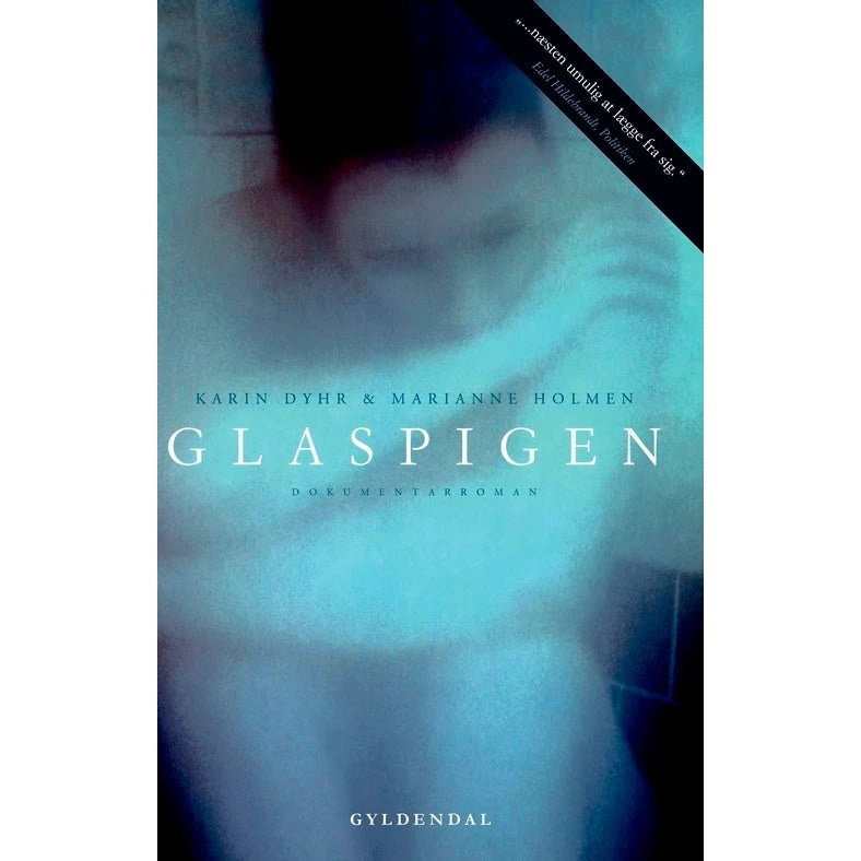 Glaspigen af Marianne Holmen og Karin Dyhr Daugaard