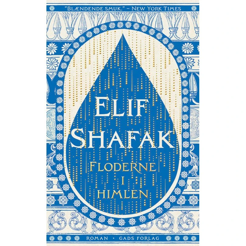 Elif Shafak: Floderne i himlen