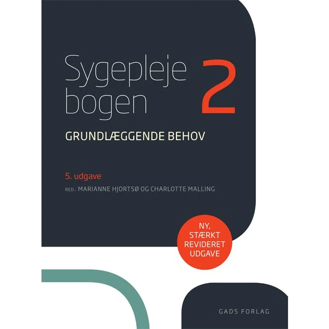 Sygeplejebogen 2 - Charlotte Malling & Marianne Hjortsø