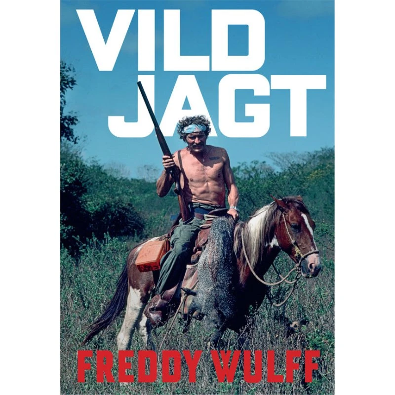 Vild jagt - Freddy Wulff - Bog