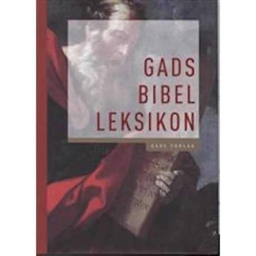 Gads Bibelleksikon - Hans Jørgen Lundager Jensen