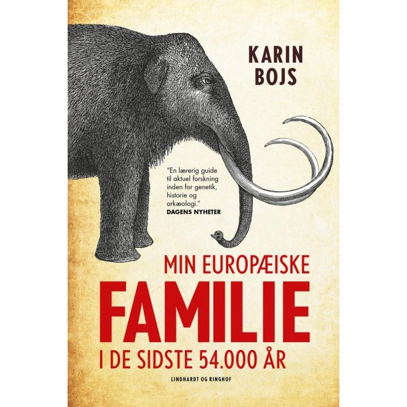 Min europæiske familie i de sidste 54.000 år - Karin Bojs