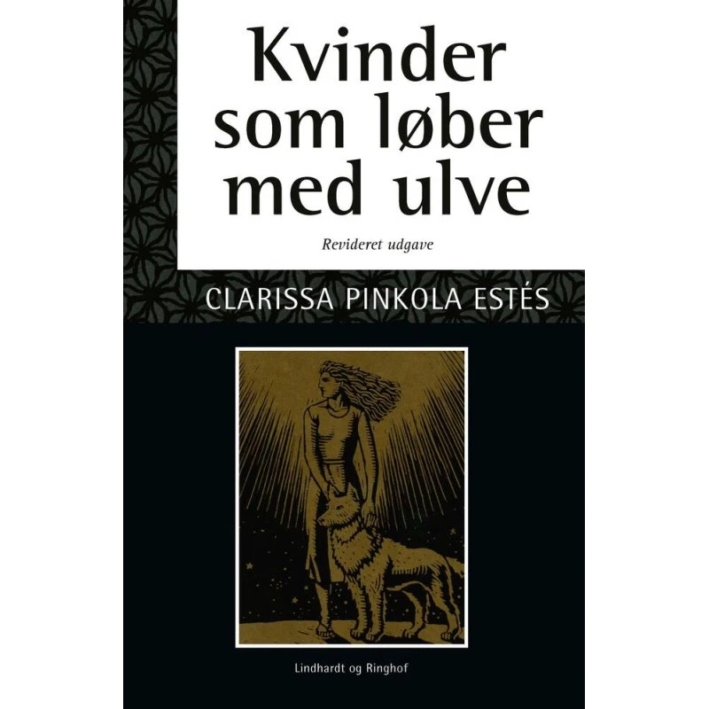 Kvinder som løber med ulve - Clarissa Pinkola Estés