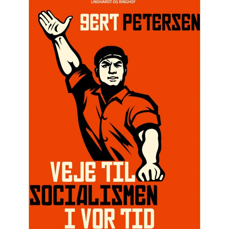 Veje til socialismen i vor tid - Gert Petersen
