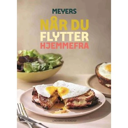 Meyers Når du flytter hjemmefra - Meyers Madhus Kogebog