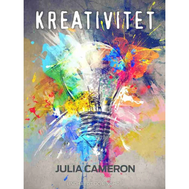 Kreativitet - Julia Cameron - Bog