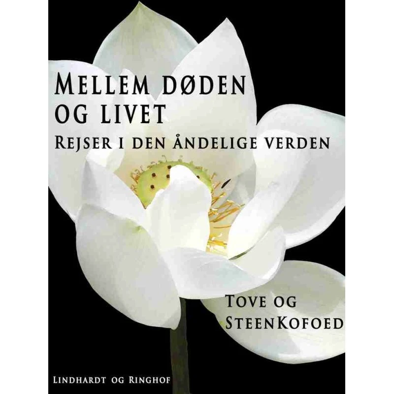 Mellem døden og livet - Steen Kofoed & Tove Kofoed