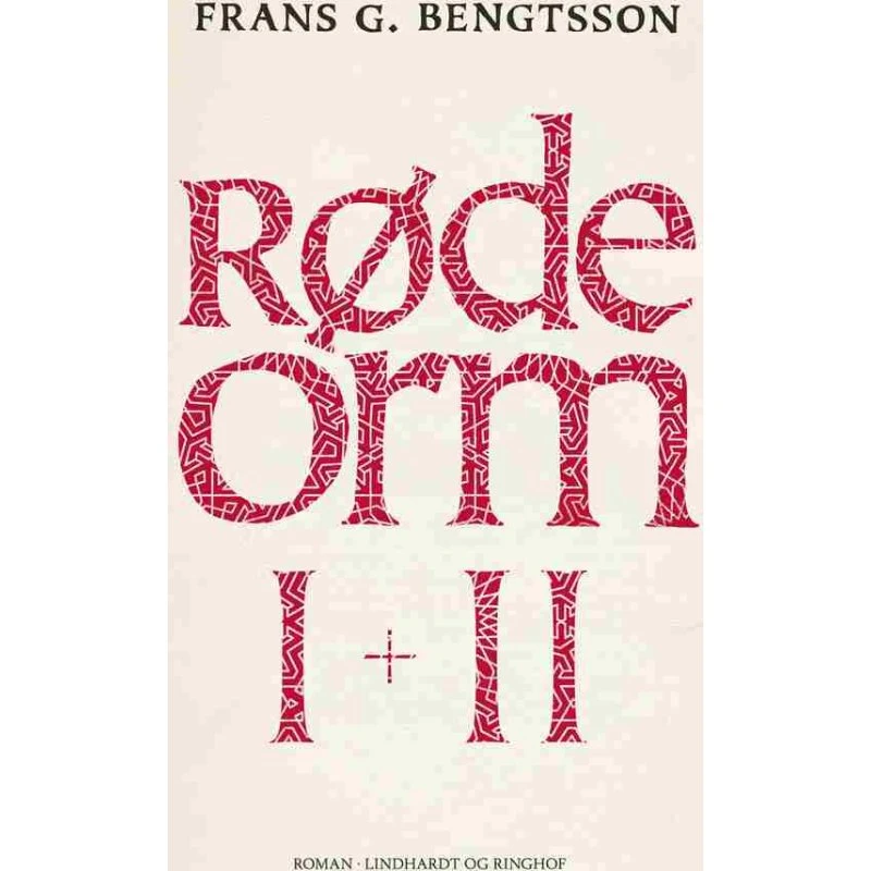 Frans G. Bengtsson: Røde Orm I + II