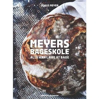 Meyers Bageskole: Alle kan lære at bage - Claus Meyer