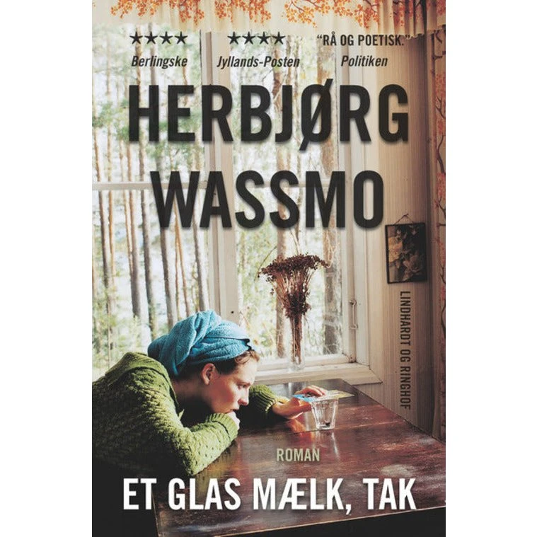 Et glas mælk, tak - Herbjørg Wassmo (Bog)