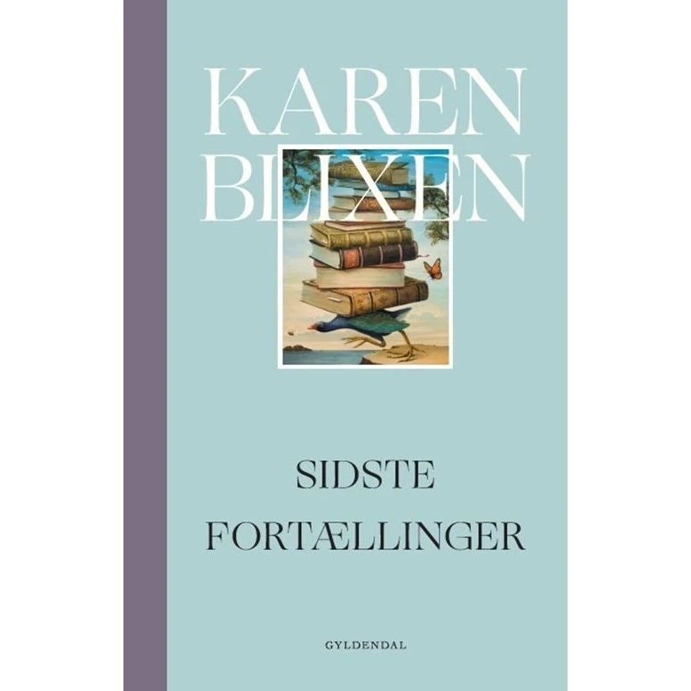 Sidste fortællinger - Karen Blixen - Bog