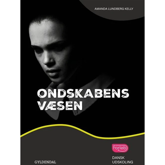 Ondskabens væsen - Amanda Lundberg Kelly - Bog