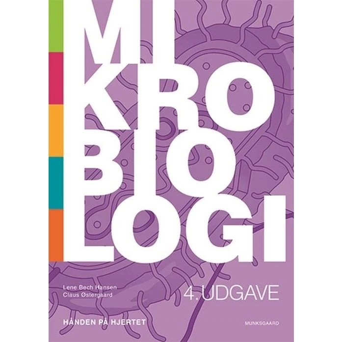 Mikrobiologi - Hånden på hjertet af Claus Østergaard & Lene Bech Hansen