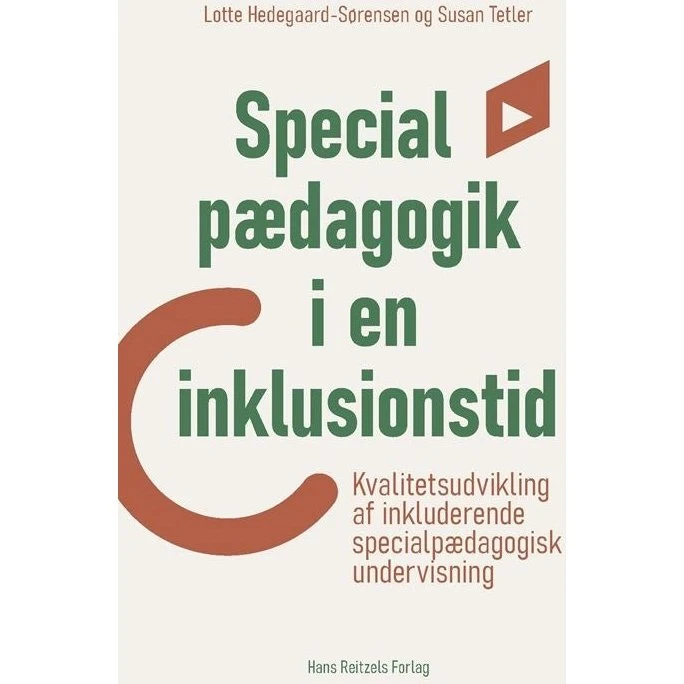Specialpædagogik i en inklusionstid - Susan Tetler & Lotte Hedegaard