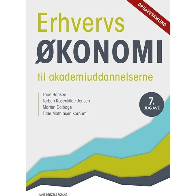 Erhvervsøkonomi til Akademiuddannelserne - Opgavesamling