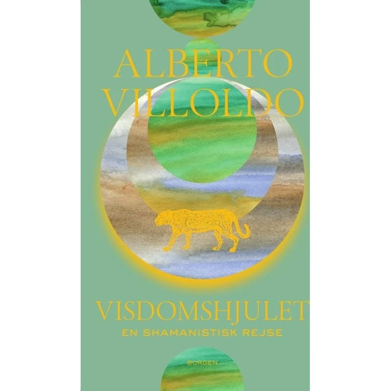Visdomshjulet af Alberto Villoldo - Bog
