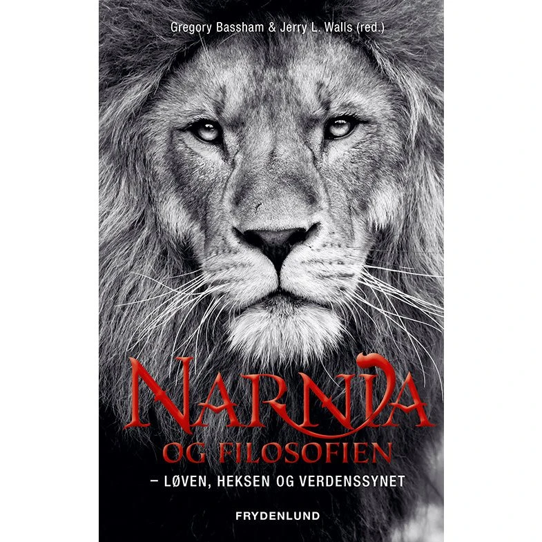 Narnia og filosofien af Gregory Bassham