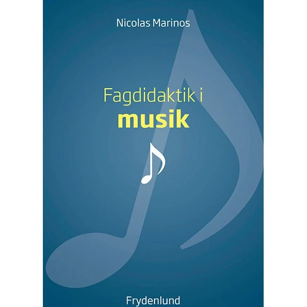 Fagdidaktik i musik - Nicolas Marinos