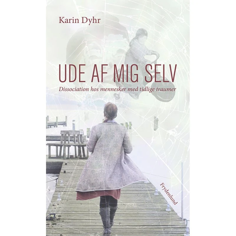 Karin Dyhr: Ude af mig selv - Bog