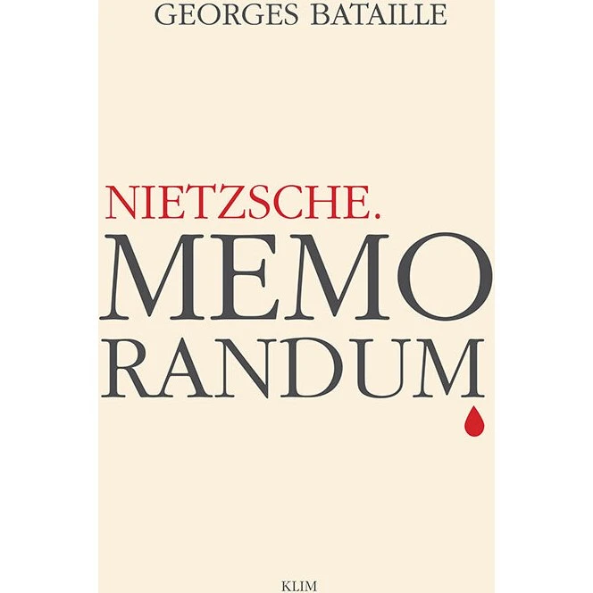 Nietzsche. Memorandum - Georges Bataille