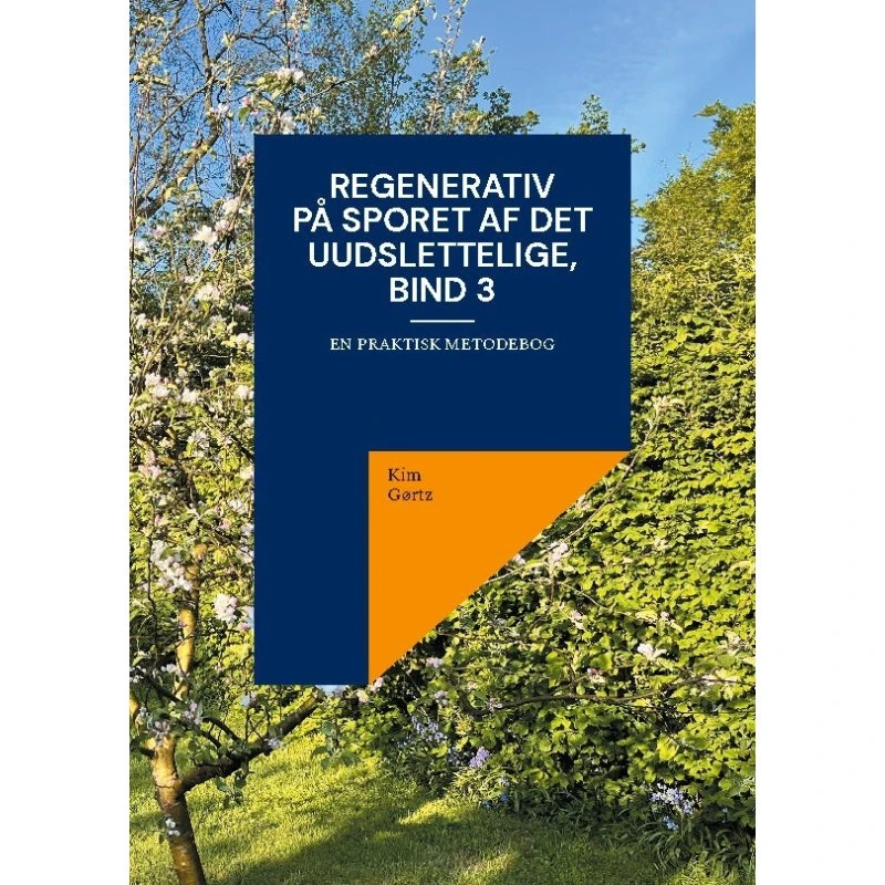 Regenerativ: På sporet af det uudslettelige, bind 3 - Kim Gørtz