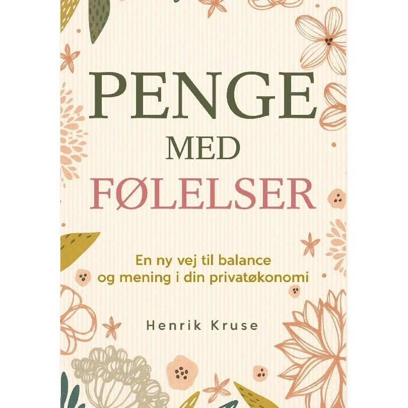Penge med følelser - Henrik Kruse - Bog