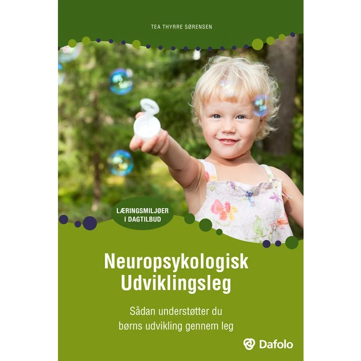 Neuropsykologisk udviklingsleg af Tea Thyrre Sørensen - Bog