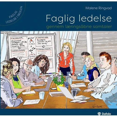 Malene Ringvad: Faglig ledelse gennem læringsåbne samtaler
