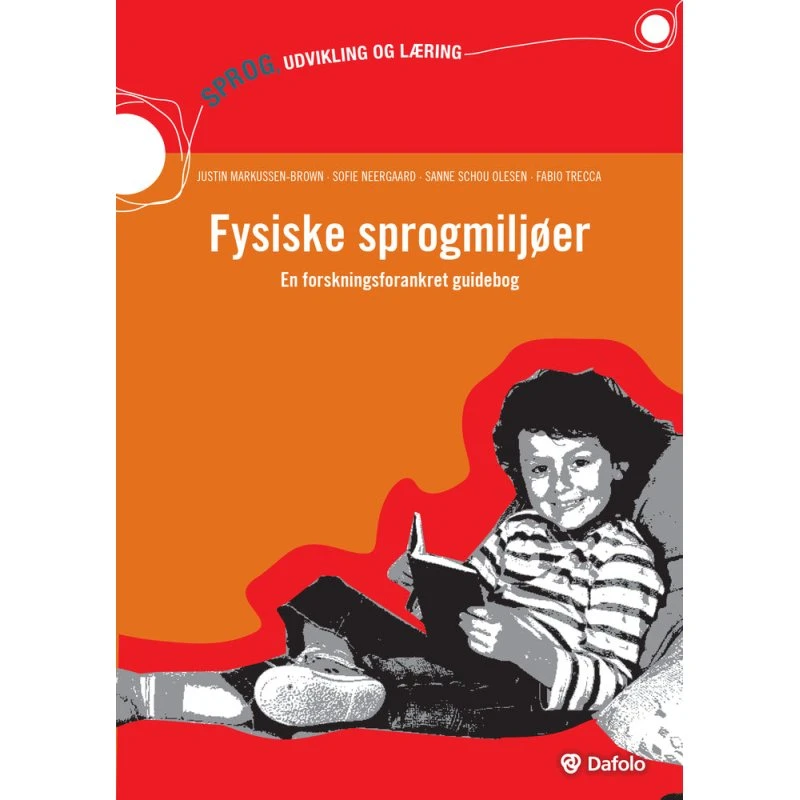 Fysiske sprogmiljøer - Justin Markussen-Brown m.fl.