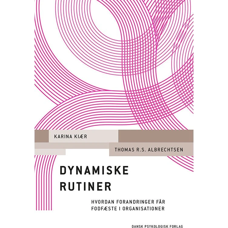 Dynamiske rutiner - Thomas R.S. Albrechtsen & Karina Kiær