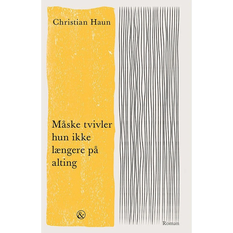 Måske tvivler hun ikke længere på alting - Christian Haun