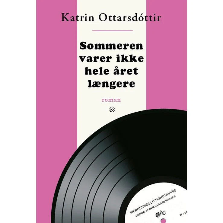 Sommeren varer ikke hele året længere - Katrin Ottarsdóttir