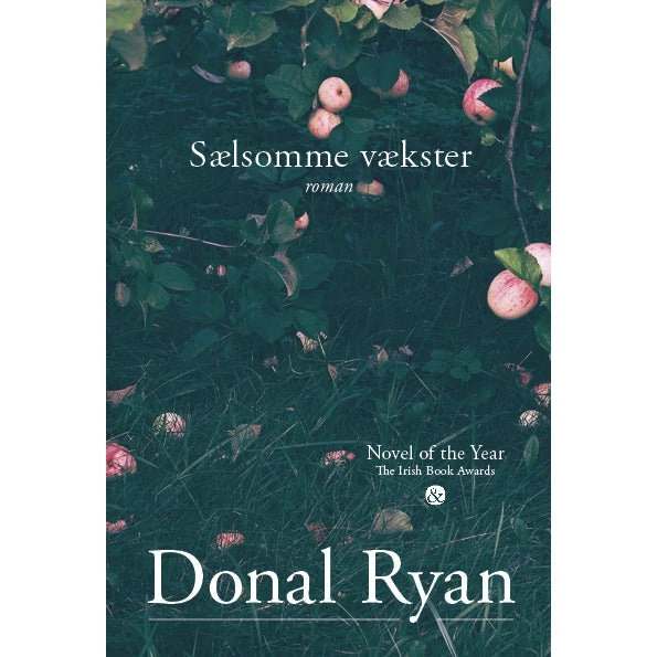 Sælsomme vækster - Donal Ryan - Bog