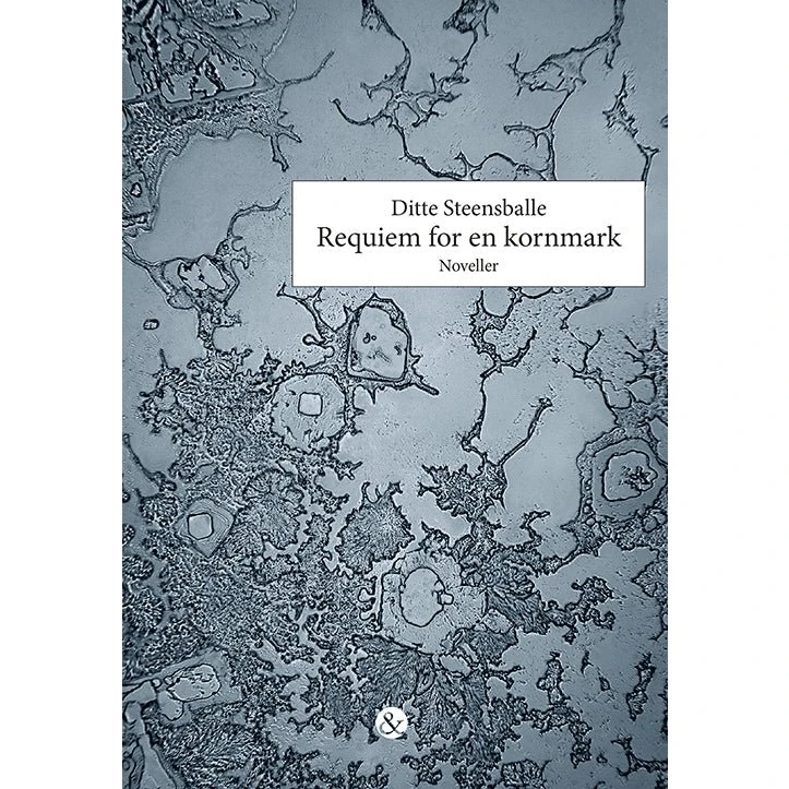 Requiem for en kornmark - Ditte Steensballe