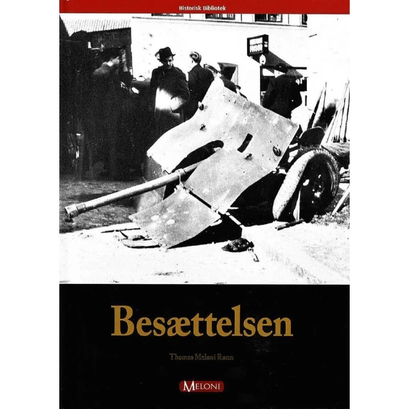 Besættelsen - Thomas Meloni Rønn - Bog