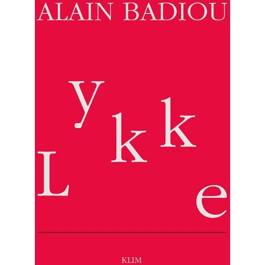 Lykke - Alain Badiou - Bog