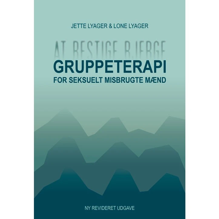 At bestige bjerge af Jette Lyager - Bog