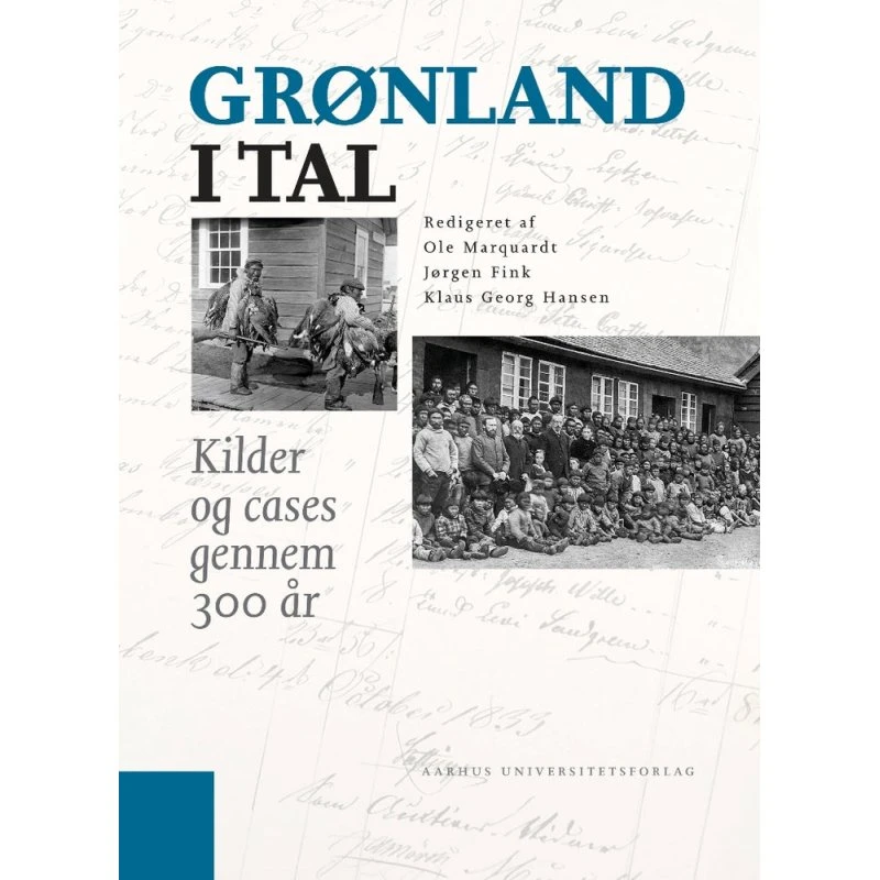 Grønland i tal - Peter Andreas Toft (Aarhus Universitetsforlag)