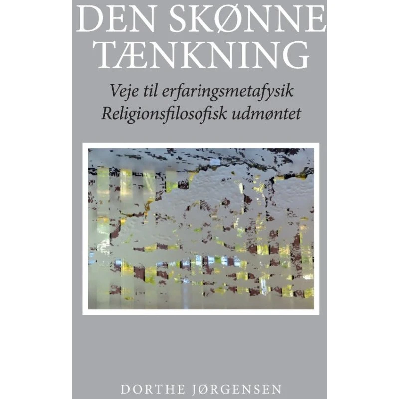 Den skønne tænkning - Dorthe Jørgensen
