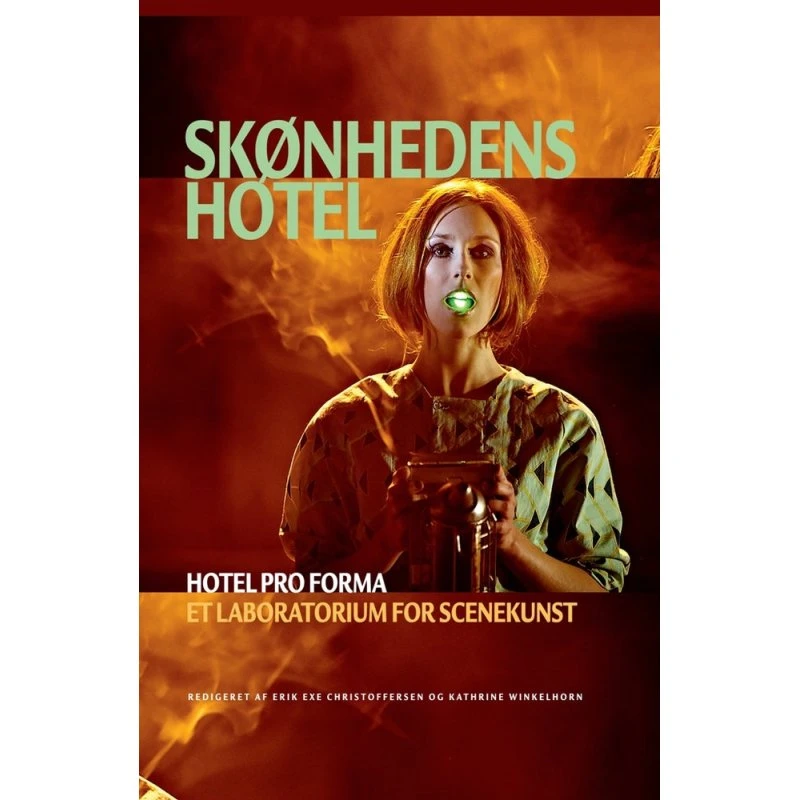 Skønhedens Hotel - Hotel Pro Forma - Bog af Erik Exe Christoffersen
