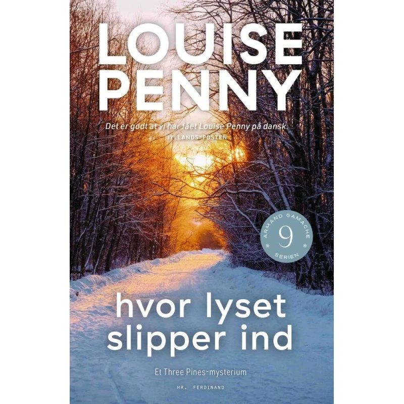 Louise Penny: Hvor lyset slipper ind (Armand Gamache nr. 9)