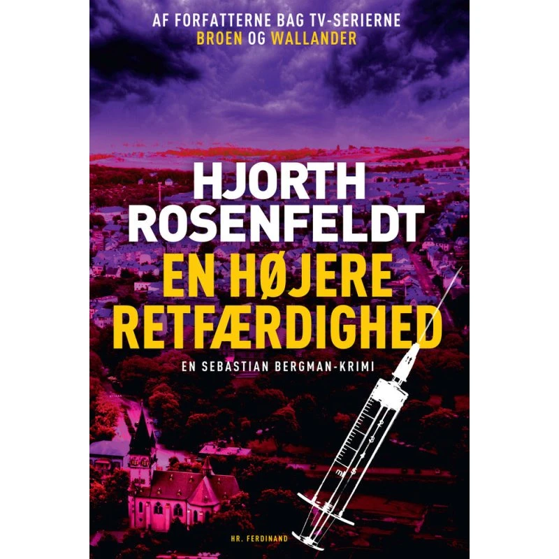 En højere retfærdighed - Michael Hjorth & Hans Rosenfeldt