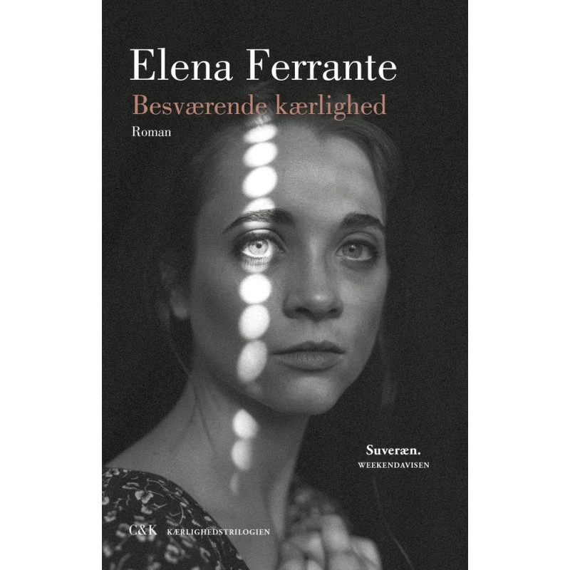 Besværende kærlighed - Elena Ferrante - Bog