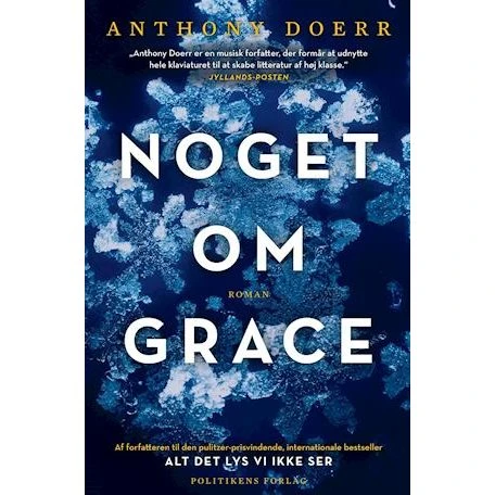 Noget om Grace - Anthony Doerr - Bog