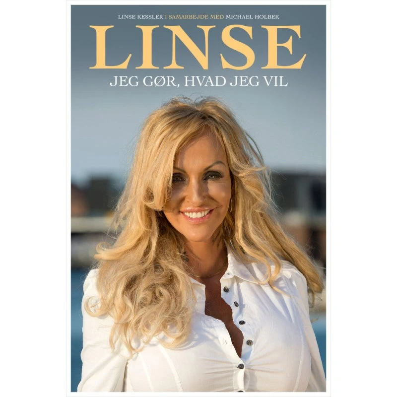 Linse - Jeg gør, hvad jeg vil: Linse Kessler & Michael Holbek