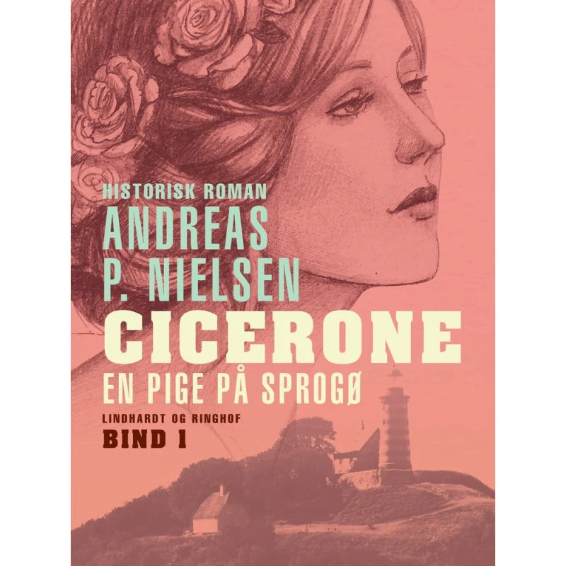 Cicerone. En pige på Sprogø - Andreas P. Nielsen