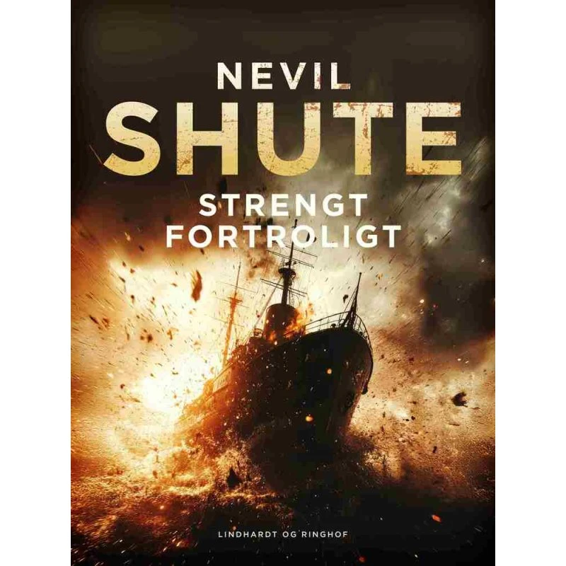 Strengt fortroligt - Nevil Shute - Bog
