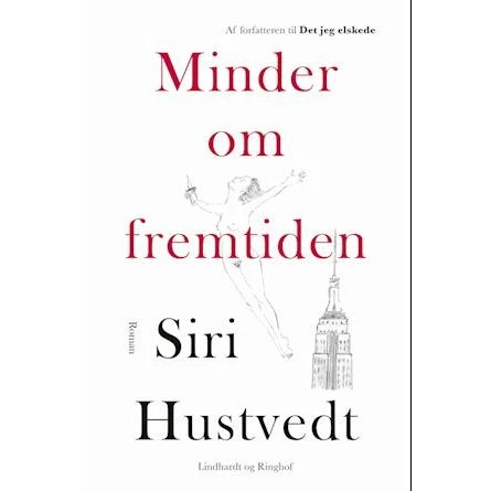 Siri Hustvedt: Minder om fremtiden - Bog